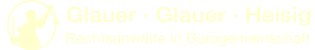 Website - Glauer <sup>.</sup> Glauer <sup>.</sup> Heisig - Rechtsanwälte in Bürogemeinschaft